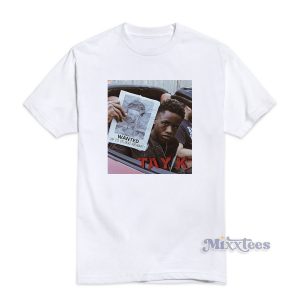 Tay K Wanted T-Shirt Cheap Custom