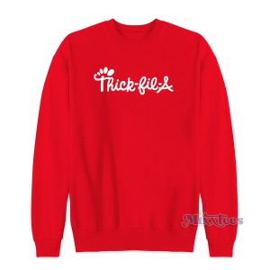 Thick-Fil-A Parody Sweatshirt Cheap Custom