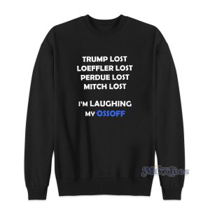 Trump Lost Sweatshirt Cheap Custom