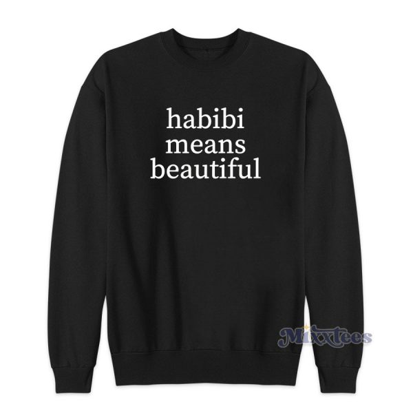 Quackity Merch Habibi Means Beautiful Sweatshirt for Unisex