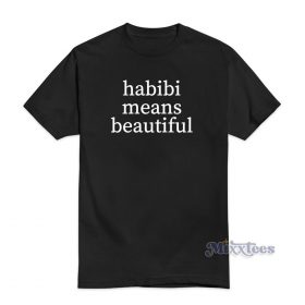 Quackity Merch Habibi Means Beautiful T-Shirt For Unisex - Mixxtees.com