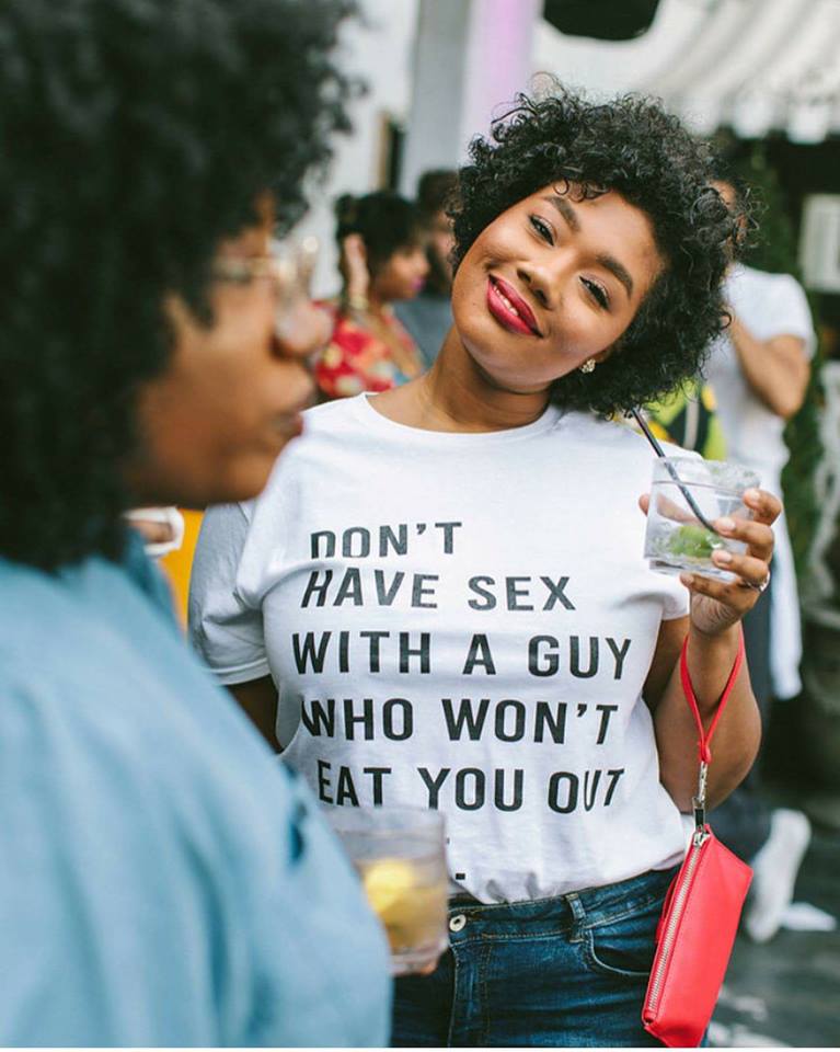 Don't Have Sex With A Guy Who Won't Eat You Out First Tshirt Don't Have Sex With A Guy Who Won't Eat You Out First Tshirt