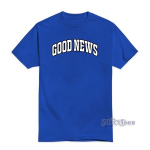 Good News Gospel T-Shirt For Unisex