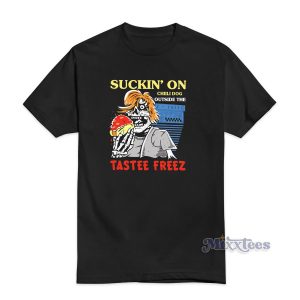 Suckin On Chili Dog Tastee Freez T-Shirt For Unisex
