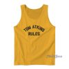 Tom Atkins Rules Tank Top for Unisex
