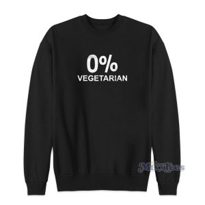 0% Zero Percent Vegetarian Sweatshirt for Unisex