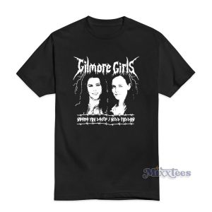 Gilmore Girls Where You Lead I Will Follow T-Shirt