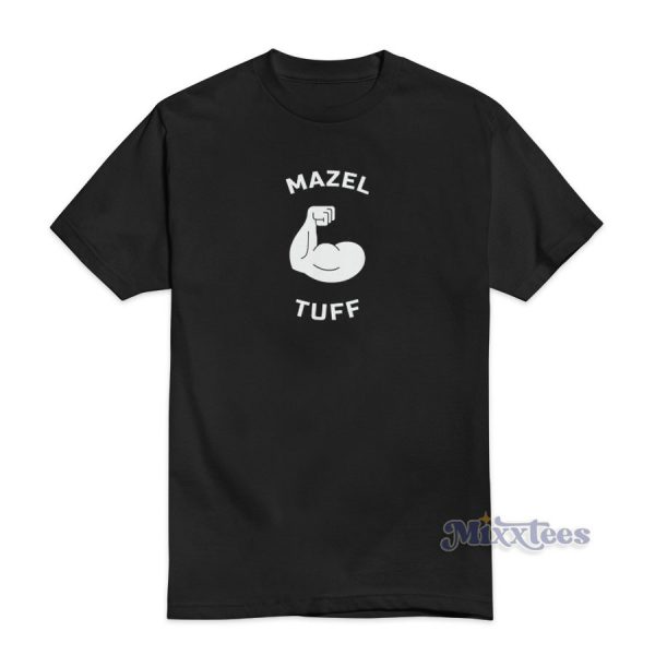 Mazel Tuff Strong Jew T-Shirt For Unisex