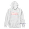 My Heart Says Yes My Brain Says WTF Hoodie for Unisex