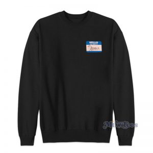 Hello My Name Is Demna Sweatshirt For Unisex