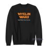Myelin Wars Support Multiple Sclerosis Sweatshirt