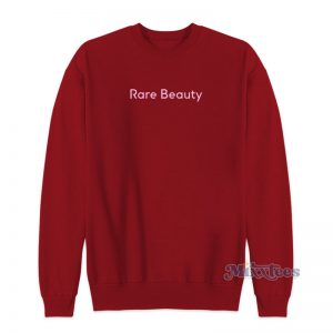 Rare Beauty Selena Gomez Sweatshirt For Unisex