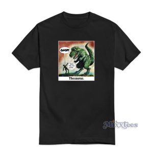 Gasp Inhale Pant Puff Respire Thesaurus Meme T-Shirt