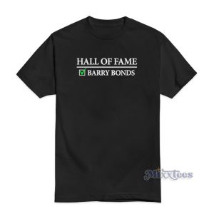 Hall Of Fame Barry Bonds T-Shirt For Unisex