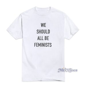 We Should All Be Feminists Parallel Mothers Penelope Cruz T-Shirt