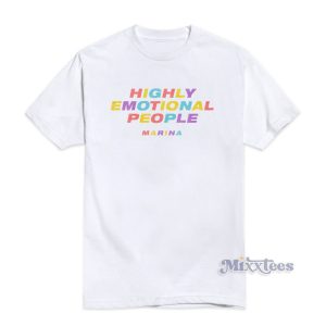 Highly Emotional People Marina T-Shirt For Unisex