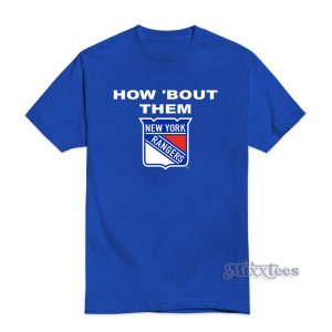 New York Rangers How Bout Them T-Shirt For Unisex
