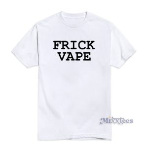 Frick Vape Baylen Levine T-Shirt