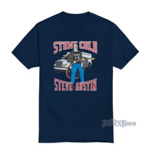 Stone Cold Steve Austin Beer Truck T-Shirt