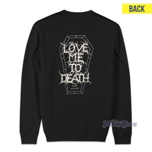 Vetements Love Me To Death And Longer Sweatshirt