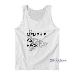 Memphis As Heck Tank Top For Unisex