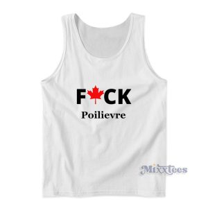 Fuck-Poilievre-Tank-Top-300x300.jpg