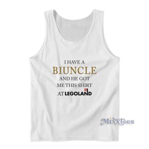 I Have Biuncle And He Got Me This Shirt At Legoland Tank Top