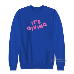 It's Giving Logo Sweatshirt For Unisex