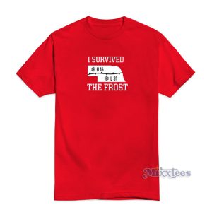 I Survived The Frost T-Shirt