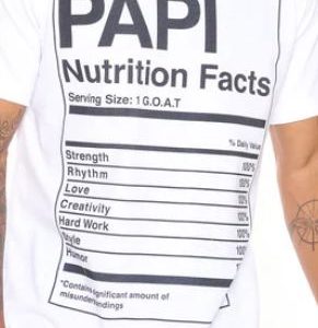 Papi Nutrition Facts T-Shirt For Unisex