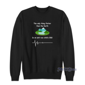 The Only Thing Flatter Than The Earth Is An Anti-Vax Child’s EKG Sweatshirt