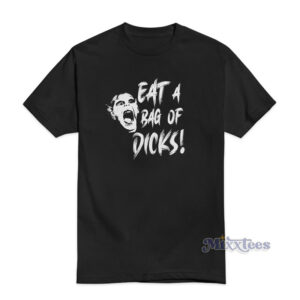 Eat A Bag Of Dicks Bat Boy T-Shirt For Unisex