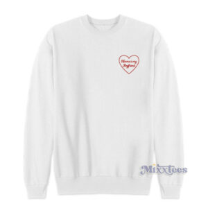 Karma Is my Boyfriend Love Sweatshirt