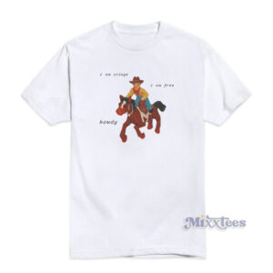 I Am Cringe I Am Free Howdy T-Shirt