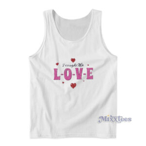 I Caught The Love Tank Top