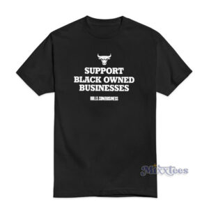 Support Black Owned Businesses Chicago Bull T-Shirt