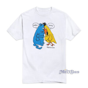 John Baynham Chicken Pussy T-Shirt