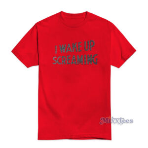 I Wake Up Screaming Hayley Williams T-Shirt