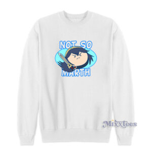Not So Marth SSB Sweatshirt