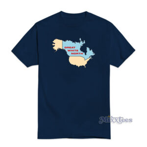 Great White North T-Shirt