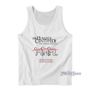 The Human Centipede Tank Top