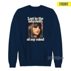 Lost In The Labyrinth Of My Mind Taylor Swift Sweatshirt