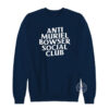 Anti Muriel Bowser Social Club Sweatshirt
