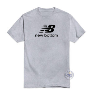 New Bottom T-Shirt