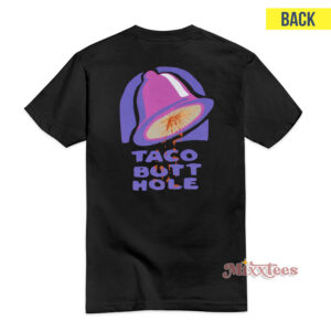 Taco Butthole Taco Bell Shift Leader T-Shirt