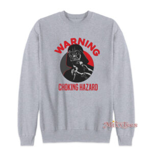 Warning Choking Hazard Star Wars Darth Vader Sweatshirt