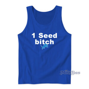 Detoit Lions 1 Seed Bitch Tank Top