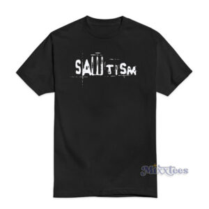 SAWtism Saw Movie Autism T-Shirt