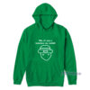 Who All Seen A Leprechaun Say Yeah Hoodie