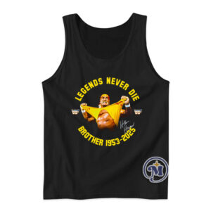 Hulk Hogan Legends Never Die Brother 1953-2025 Tank Top